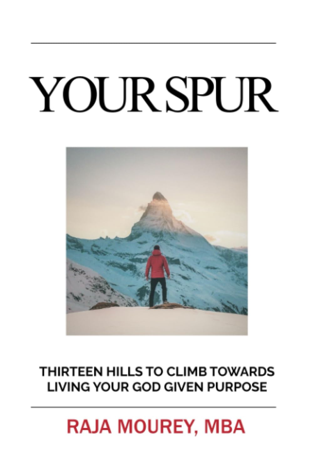 Your Spur: God Given Purpose