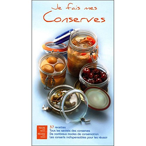 Je fais mes conserves