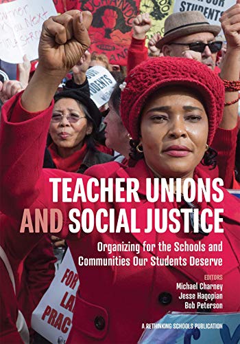 Compare Textbook Prices for Teacher Unions and Social Justice  ISBN 9780942961096 by Michael Charney,Jesse Hagopian,Bob Peterson