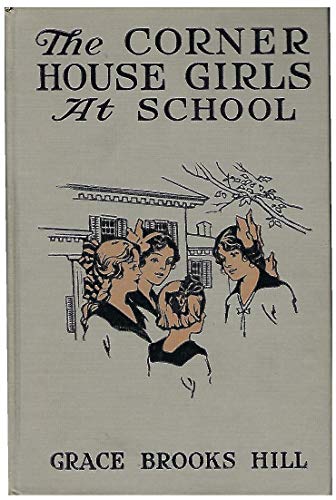 The Corner House Girls at School B000U3142U Book Cover