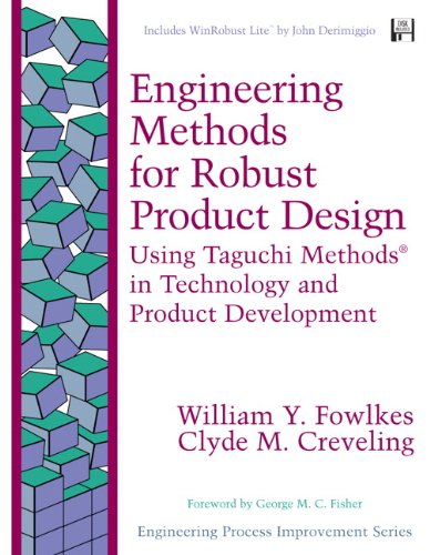 Engineering Methods for Robust Product Design: Using...