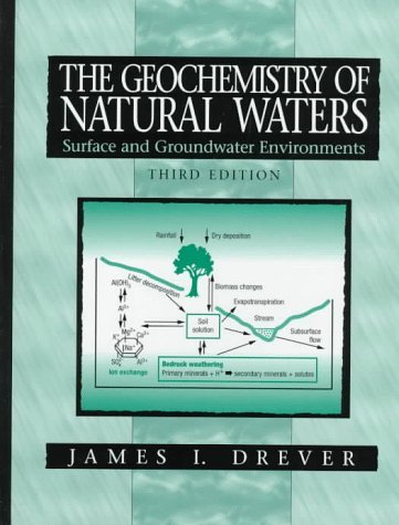 The Geochemistry of Natural Waters: Surface and