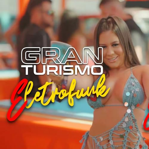  Gran Turismo Eletrofunk