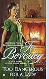 Too Dangerous for a Lady (Company of Rogues) by Jo Beverley (2015-04-07) - Jo Beverley