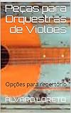 Peças para Orquestras de Violões: Opções para repertório