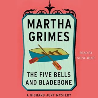 The Five Bells and Bladebone Audiolibro Por Martha Grimes arte de portada