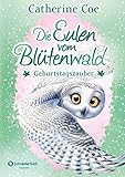 Cover zum Buch Die Eulen vom Blütenwald: Geburtstags...