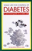 Yogic Life for Control of Diabetes 8185053332 Book Cover