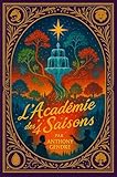  L’Académie des 4 Saisons – Arc 1: Une école magique, quatre maisons, un ancien secret scellé sous les racines.
