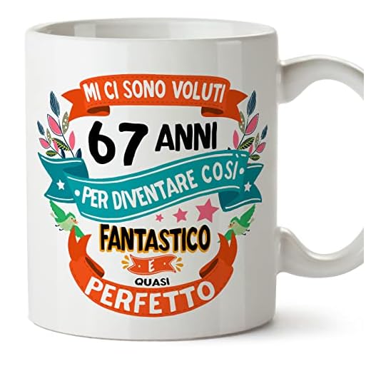 MUGFFINS Tazas 67 Cumpleaños - En Italiano - Mi ci sono voluti 67 anni per diventare cosi fantastico - 11 oz - Regalo original y divertido