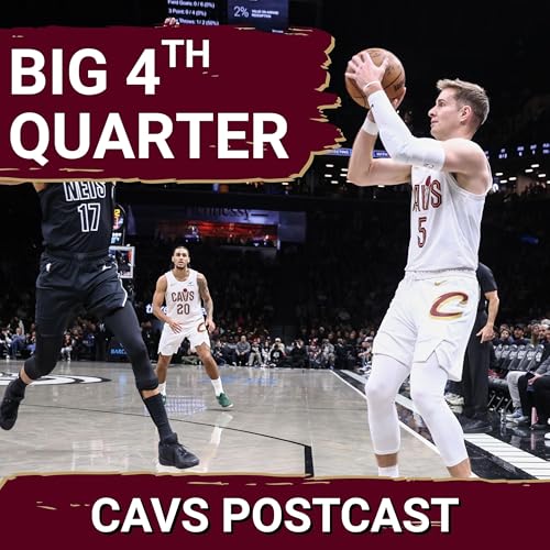 CAVS POSTCAST: Cleveland Cavaliers BARELY Scrape by Brooklyn Nets Behind James Harden's BIG Game