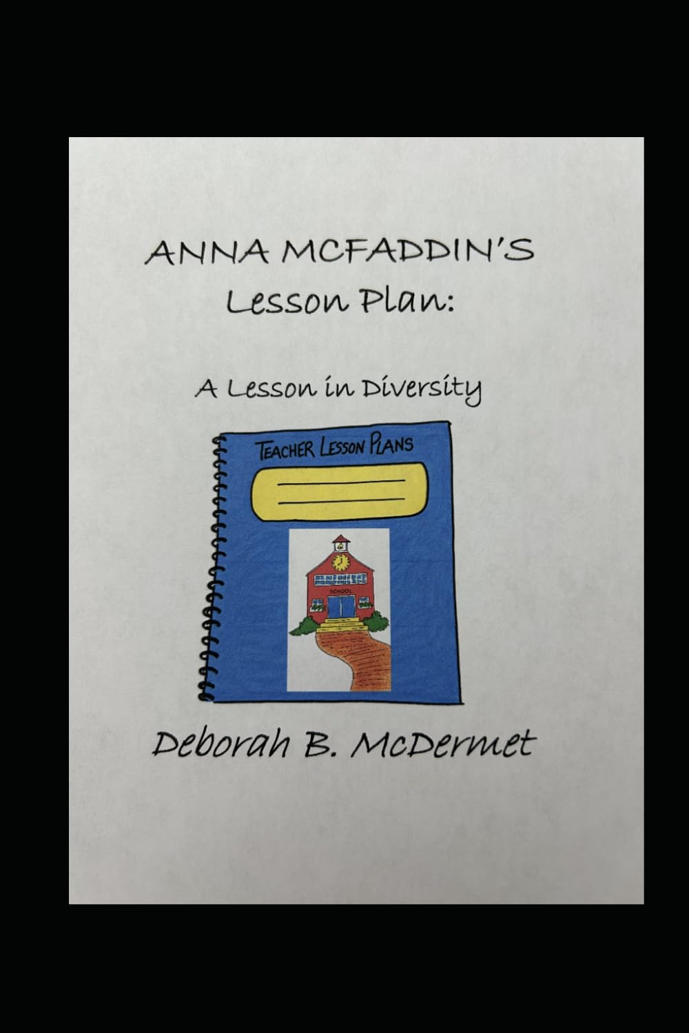 Anna McFaddin's Lesson Plan: A Lesson in Diversity