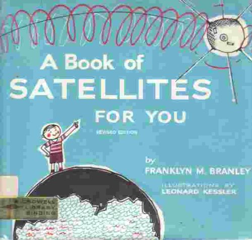 A Book of Satellites for You 0690155824 Book Cover