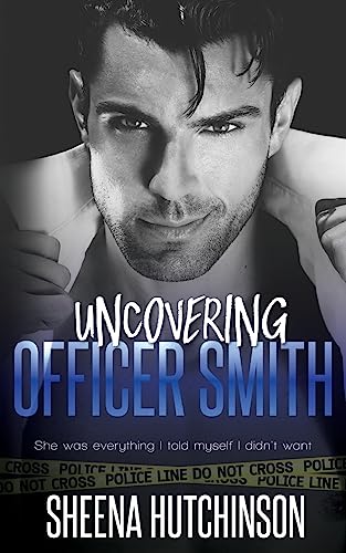 Uncovering Officer Smith (The Discovering Series)