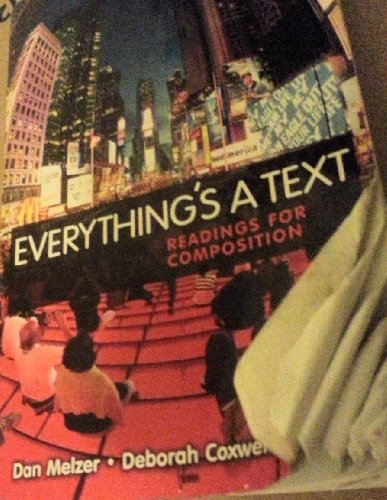 Everything's a Text: Readings for Composition