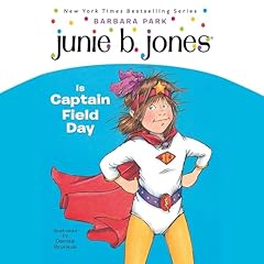Junie B. Jones Is Captain Field Day Audiolibro Por Barbara Park arte de portada