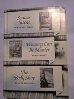 SERIOUS INTENT / WINNING CAN BE MURDER / THE BODY SHOP B0051HK6CO Book Cover