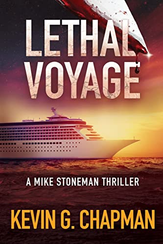 Bild: Lethal Voyage: A Mike Stoneman Thriller (The Mike Stoneman Thriller, Band 3) f�r 17,00 EUR (-10%) statt 19,30 EUR bei amazon.de