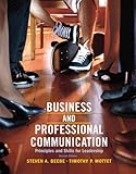 Business & Professional Communication: Principles and Skills for Leadership