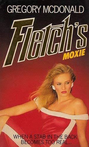 Fletch's Moxie 0099342308 Book Cover