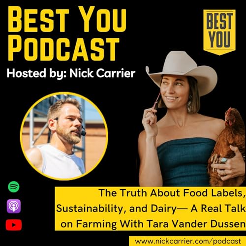The Truth About Food Labels, Sustainability, and Dairy— A Real Talk on Farming With Tara Vander Dussen