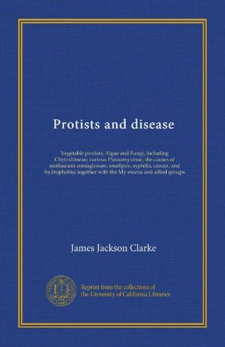 Protists and disease Paperback – January 1, 1922