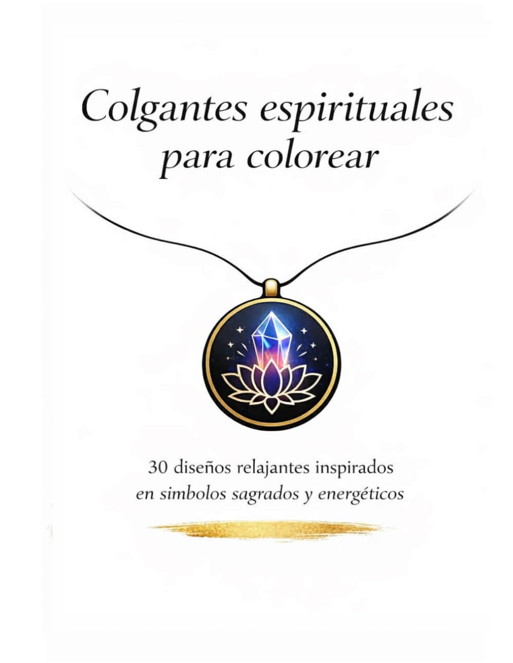 Colgantes espirituales para colorear: 30 diseños relajantes inspirados en símbolos sagrados y energéticos