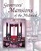 Governors' Mansions of the Midwest (Volume 1)
