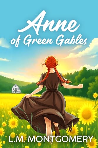 Anne of Green Gables (Annotated)