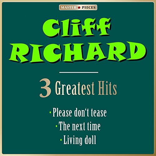 Masterpieces Presents Cliff Richard Please Don't Tease / The Next Time