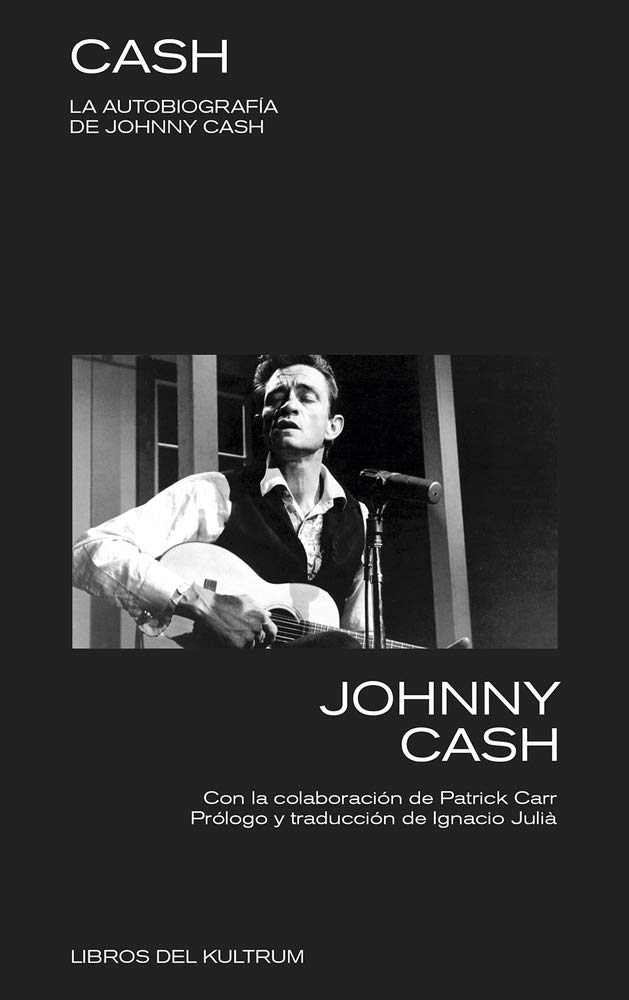 Cash: La Autobiografía de Johnny Cash