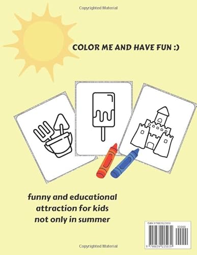 Summer Coloring Book for Kids Ages 1-3: Pictures about Summer Vacation, Activities, Relaxing, Beach,