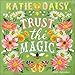 Katie Daisy 2026 Wall Calendar: Trust the Magic