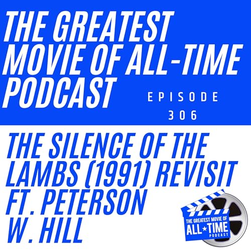 The Silence of the Lambs (1991) Revisit ft. Peterson W. Hill