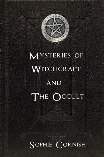 Mysteries of Witchcraft and The Occult