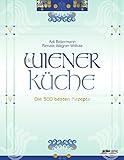  Die Wiener Küche: Die 300 besten Rezepte Fotografiert von Kurt-Michael Westermann