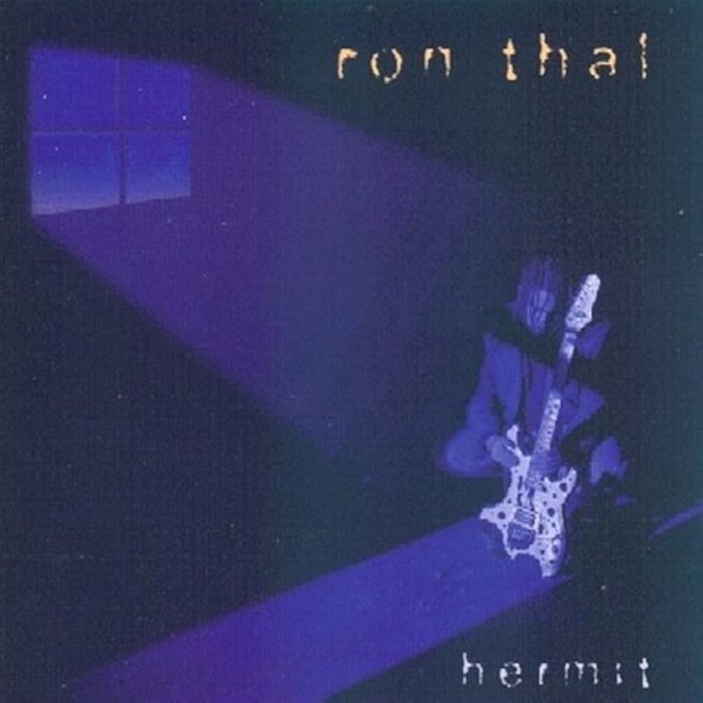Ron Thal HERMIT ロン･サール ハーミット Amazon.co.jp: Hermit: ミュージック