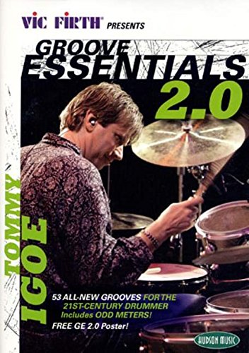 Groove Essentials 2.0 with Tommy Igoe: Presented by Vic Firth