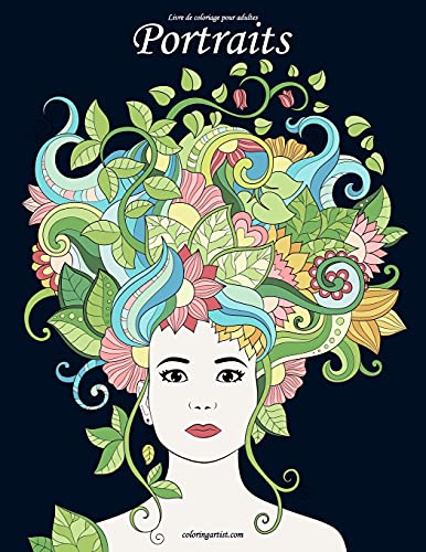 Livre de coloriage pour adultes Portraits 2 (French Edition)