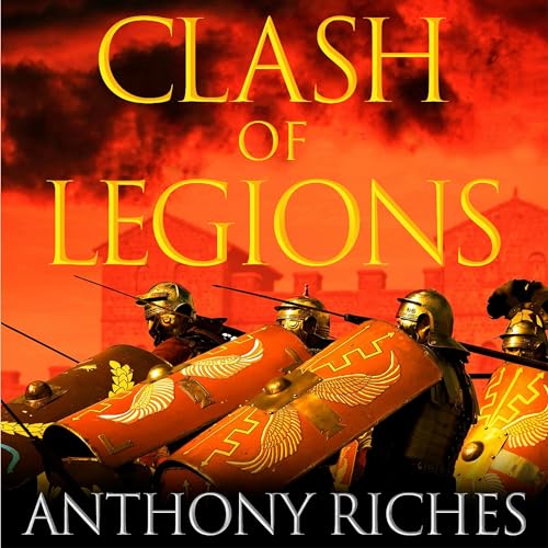 Clash of Legions: Empire XIV by Anthony Riches episode artwork