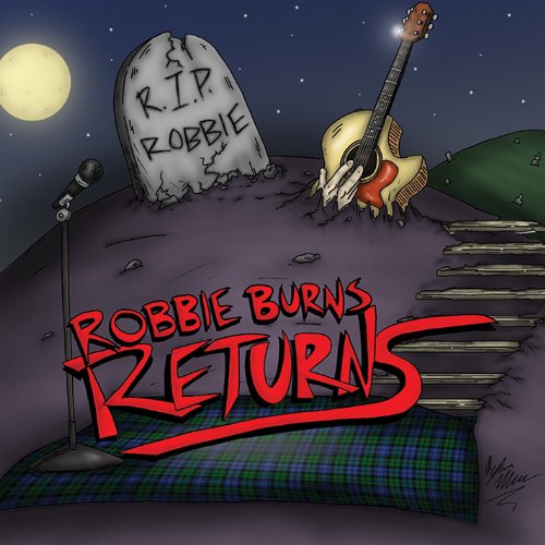Robbie Burns Returns EP Robbie Burns Digital Music