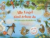 Alle Vögel sind schon da: Die schönsten Kinderlieder (Edel Kids Books)