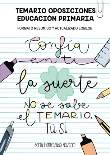 TEMARIO OPOSICIONES EDUCACIÓN PRIMARIA: FORMATO RESUMIDO Y ACTUALIZADO LOMLOE