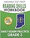 INDIANA TEST PREP Reading Skills Workbook Daily ILEARN Practice Grade 3: Practice for the ILEARN English Language Arts Assessments