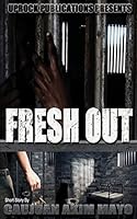 Fresh Out 0692541713 Book Cover