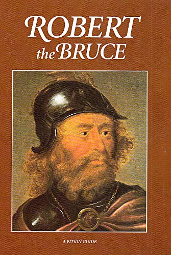 Robert the Bruce (Pitkin Guides) B003O5AZIK Book Cover