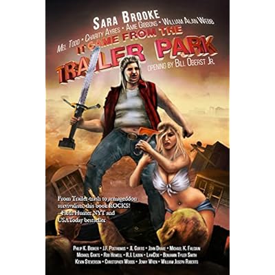 It Came From the Trailer Park