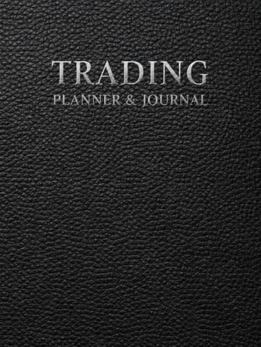 Trading Planner and Journal: A Professional Trading Logbook for Trade Planning, Risk Management, Performance Tracking, Daily Journaling, Trading Commitments and 30-Day Compounding Plans image 2