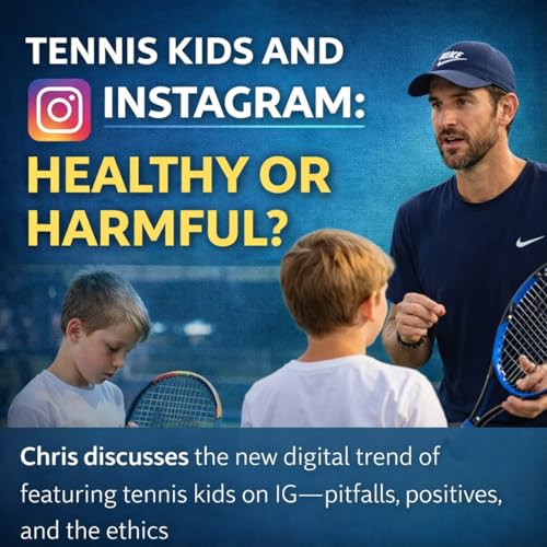Tennis Kids and Instagram: Healthy or Harmful?
