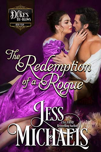 The Redemption of a Rogue (The Duke's By-Blows Book 4) The Redemption of a Rogue (The Duke's By-Blows Book 4)